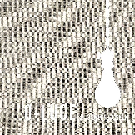 O-LUCE di Giuseppe Ostuni Catalogue Raisonné, catalog raisonné in two volumes